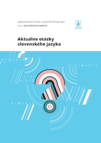 Aktuálne otázky slovenského jazyka