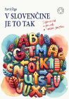 V slovencine je to tak